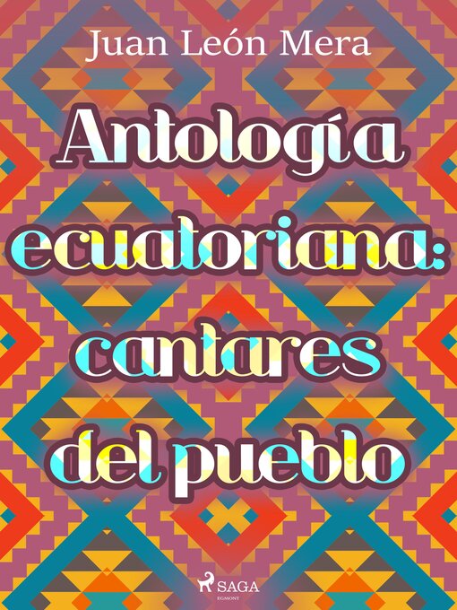 Title details for Antología ecuatoriana by Juan León Mera - Available